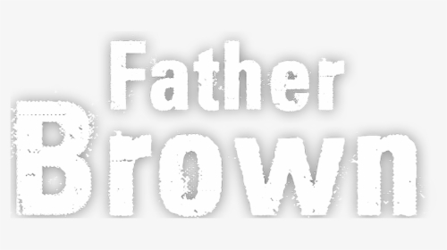 Father Brown - Poster, HD Png Download, Transparent PNG