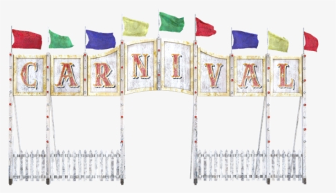 Carnival Entrance, Sign, Flags, Wooden, Banner, Enter - Baluster, HD Png Download, Transparent PNG