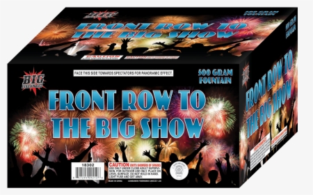 Front Row To The Big Show   Title Front Row To The - Fireworks, HD Png Download, Transparent PNG
