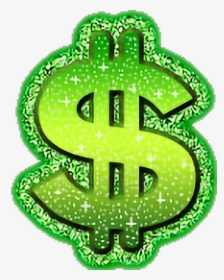 #money #dollarsign #cash #mula #dinero #sparkle #tumblr - Money Dollar Sign Green, HD Png Download, Transparent PNG
