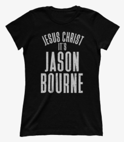 It S Jason Bourne - Active Shirt, HD Png Download, Transparent PNG