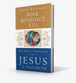 Jesus Of Nazareth Pope Benedict, HD Png Download, Transparent PNG