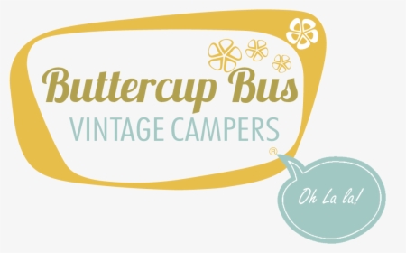 Buttercup Bus Vintage Campers Registered Trademark - Graphic Design, HD Png Download, Transparent PNG