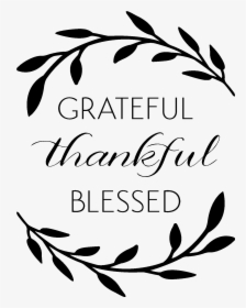 Thankful And Blessed Quote, HD Png Download, Transparent PNG