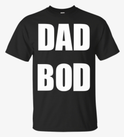 Dad Bod Father S Day T Shirt Men - Hey Ho Lets Go Shirt, HD Png Download, Transparent PNG