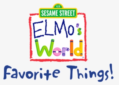 Elmo S Favorite Things - Sesame Street Sign, HD Png Download, Transparent PNG
