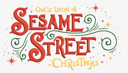 Once Upon A Sesame Street Christmas - Graphic Design, HD Png Download, Transparent PNG