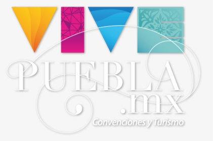 Vive Mexico Png - Marca Turistica De Puebla 2019, Transparent Png, Transparent PNG