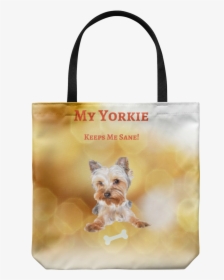 My Yorkie Keeps Me Sane Tote Bag Yorkie Bag Tote Bags - Silky Terrier, HD Png Download, Transparent PNG