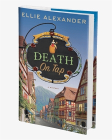 Death On Tap - Death On Tap: A Mystery, HD Png Download, Transparent PNG