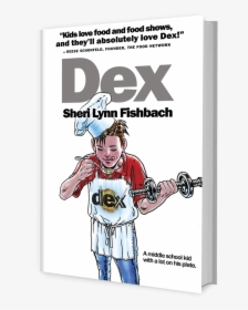 Dex By Sheri Lynn Fishbach Middle School Hilarity - Poster, HD Png Download, Transparent PNG