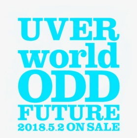 Odd Future Uverworld - Music Is Power, HD Png Download, Transparent PNG