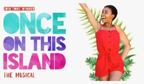 Once On This Island Toronto, HD Png Download, Transparent PNG