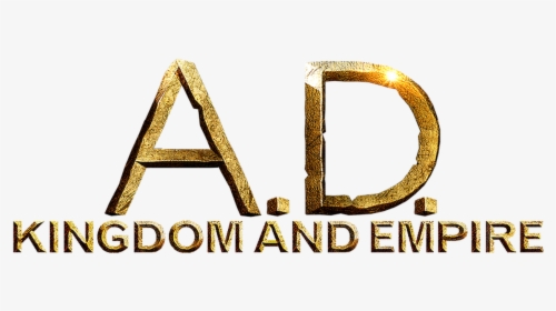 Kingdom And Empire - A.d., HD Png Download, Transparent PNG
