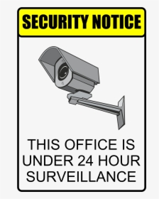 Security Notice Clip Arts - Office Is Under Cctv Surveillance, HD Png Download, Transparent PNG