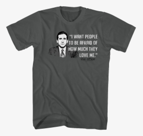 I Want People To Be Afra - Office T Shirts, HD Png Download, Transparent PNG