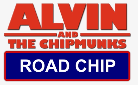 Alvin And The Chipmunks 4 Road Chip Logo - Alvin And The Chipmunks, HD Png Download, Transparent PNG