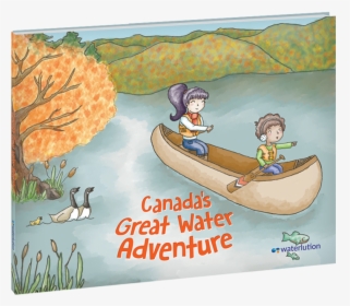 Canada's Great Water Adventure, HD Png Download, Transparent PNG