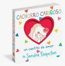 Cachorro Carinoso - Snuggle Puppy Sandra Boynton, HD Png Download, Transparent PNG
