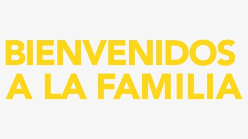 Bienvenido A La Familia, HD Png Download, Transparent PNG