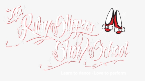 Ruby Slippers Show School - Calligraphy, HD Png Download, Transparent PNG