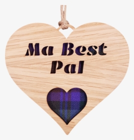 Ma Best Pal Heart Hanging Plaque - Best Pal, HD Png Download, Transparent PNG