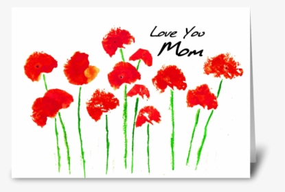 Red Poppies For Mom Greeting Card - Dianthus, HD Png Download, Transparent PNG