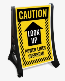 Danger Overhead Electrical Power Lines Sign Legal Signs - Sign, HD Png Download, Transparent PNG