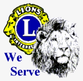 Lions Club We Serve Logo, HD Png Download, Transparent PNG