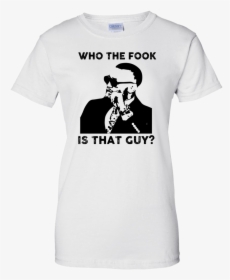 Conor Mcgregor Who The Fook Is That Guy T-shirt, Hoodie, - Jurassic Park T Shirt Jeff Goldblum, HD Png Download, Transparent PNG