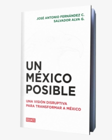 Un México Posible - Carmine, HD Png Download, Transparent PNG