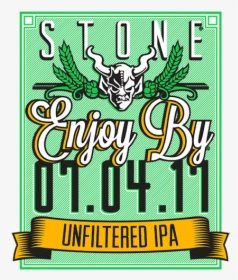 Stone Enjoy By - Stone Enjoy By 04.20 19 Ipa, HD Png Download, Transparent PNG