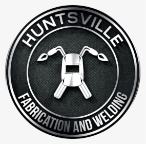 Huntsville Fabrication And Welding - Emblem, HD Png Download, Transparent PNG