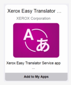 Xerox Easy Translator App, HD Png Download, Transparent PNG