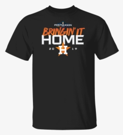 Houston Astros Bring It Home 2019 Shirt Shirt, Long - Doom Tshirt, HD Png Download, Transparent PNG