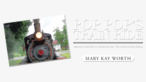 Pop Pop’s Train Ride - Steam Engine, HD Png Download, Transparent PNG