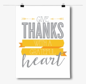 Inspired Posters Give Thanks - Poster, HD Png Download, Transparent PNG