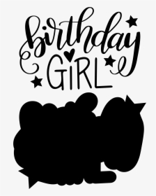 Birthday Girl Svg Free, HD Png Download, Transparent PNG