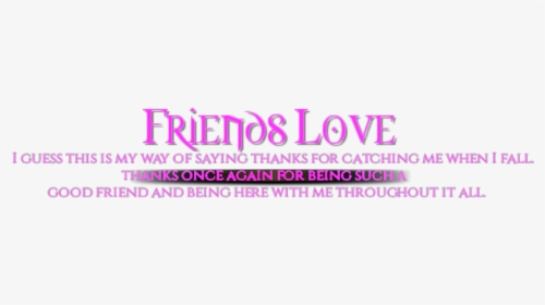 #friends #friend #friendship #friendshipquotes #friendshipquote - Lilac, HD Png Download, Transparent PNG