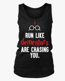 Harry Potter Run Like Dementors Are Chasing You - Harry Is My Homeboy, HD Png Download, Transparent PNG