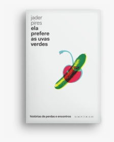 Ela Prefere As Uvas Verdes - Graphic Design, HD Png Download, Transparent PNG