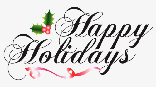 Christmas And Holiday Season Christmas And Holiday - Transparent Happy Holidays Png, Png Download, Transparent PNG