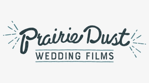 Prairie Dust Wedding Films - Calligraphy, HD Png Download, Transparent PNG