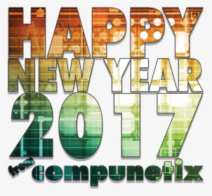 Transparent Happy New Year 2017 Png - Graphic Design, Png Download, Transparent PNG