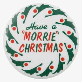 Have A Morrie Christmas Event Button Museum - Cake Decorating, HD Png Download, Transparent PNG