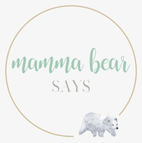 Mamma Bear Says - Indian Elephant, HD Png Download, Transparent PNG