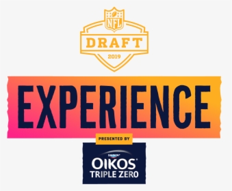 Draft 2019 - Draft Experience - Stacked Logo - Oikos Nfl Draft Experience, HD Png Download, Transparent PNG