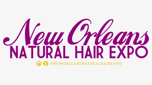 New Orleans Natural Hair Expo, HD Png Download, Transparent PNG