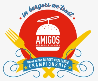 Do You Dare - Amigos Burger Logo, HD Png Download, Transparent PNG