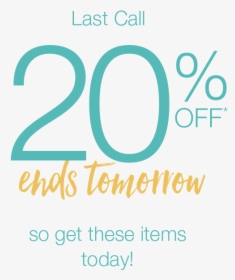 20% Off Ends Tomorrow - Graphic Design, HD Png Download, Transparent PNG